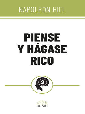 cover image of Piense y hágase rico